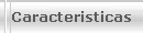 Caracteristicas