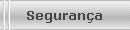 Seguran�a
